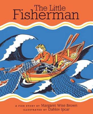The Little Fisherman by Dahlov Ipcar