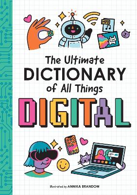 The Ultimate Dictionary of All Things Digital book