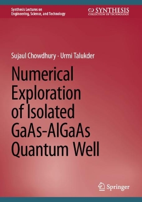 Numerical Exploration of Isolated GaAs-AlGaAs Quantum Well book