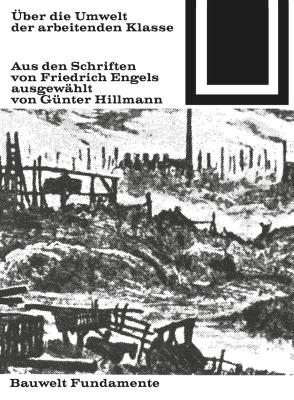 Über die Umwelt der arbeitenden Klasse: Auswahl von Günter Hillmann book
