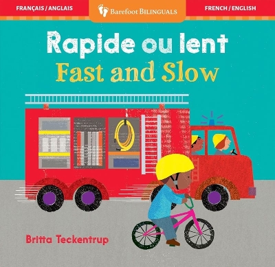 Fast and Slow (Bilingual French & English) book