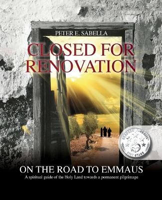 Closed For Renovation On the Road to Emmaus book