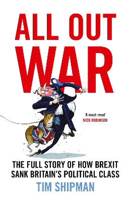 All Out War by Tim Shipman