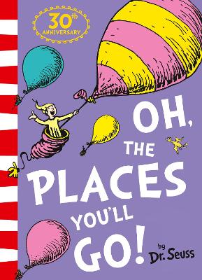 Oh, The Places You’ll Go! book