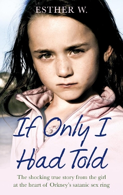 If Only I Had Told book