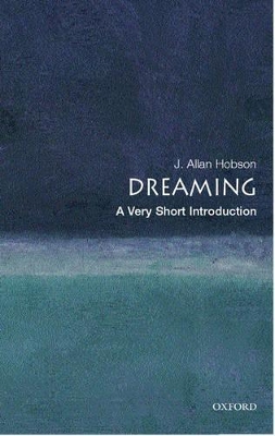 Dreaming: A Very Short Introduction by J. Allan Hobson