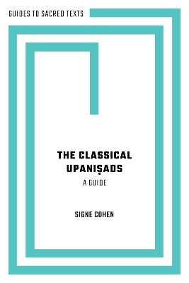 The Classical Upaniṣads: A Guide book