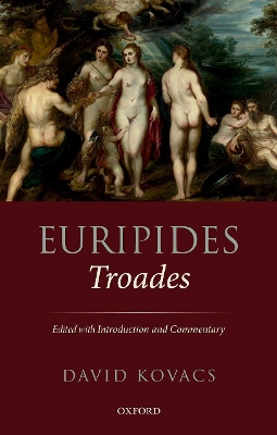 Euripides: Troades: Edited with Introduction and Commentary book