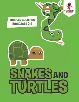 Snakes and Turtles book