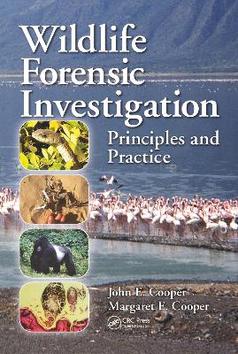 Wildlife Forensic Investigation: Principles and Practice book