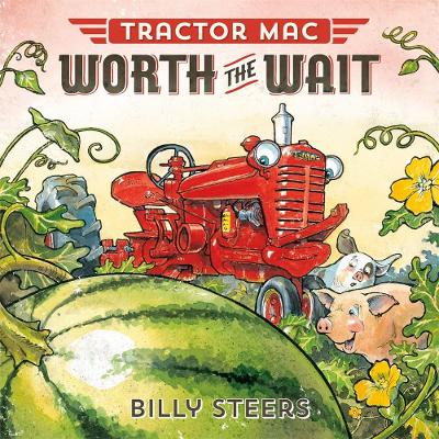 Tractor Mac Worth the Wait book