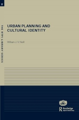 Urban Planning and Cultural Identity by William Neill