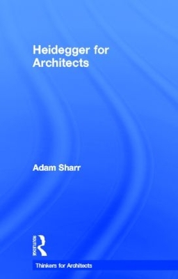 Heidegger for Architects book