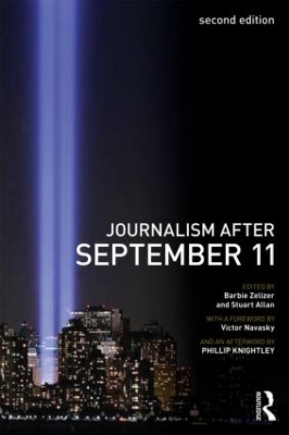 Journalism After September 11 by Barbie Zelizer