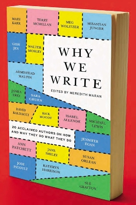 Why We Write by Meredith Maran