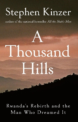 Thousand Hills by Stephen Kinzer