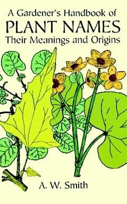 Gardener's Handbook of Plant Names book