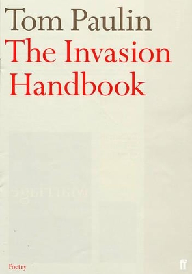 The Invasion Handbook by Tom Paulin