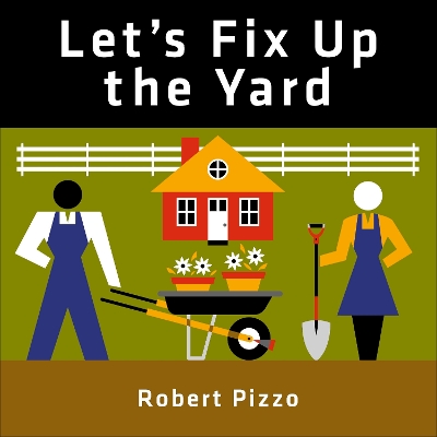 Let's Fix Up the Yard book