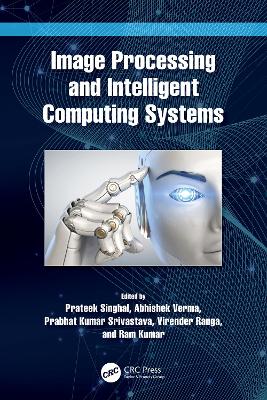 Image Processing and Intelligent Computing Systems book