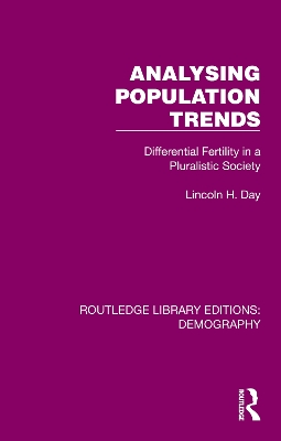 Analysing Population Trends: Differential Fertility in a Pluralistic Society book