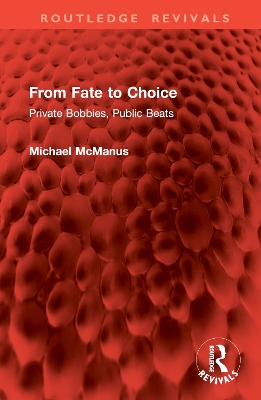 From Fate to Choice: Private Bobbies, Public Beats book