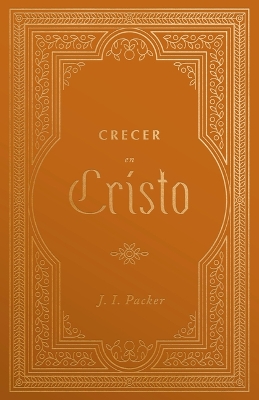 Creciendo En Cristo (Growing in Christ) book