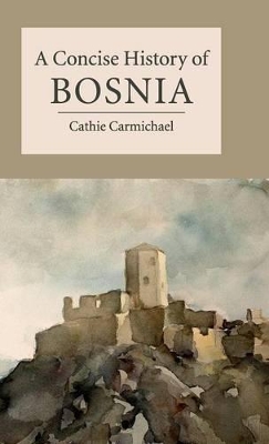 Concise History of Bosnia book