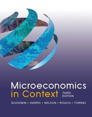 Microeconomics in Context by Neva Goodwin