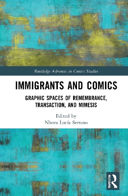 Immigrants and Comics by Nhora Lucía Serrano