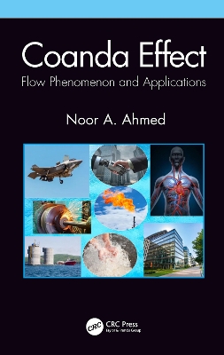 Coanda Effect: Flow Phenomenon and Applications by Noor A Ahmed