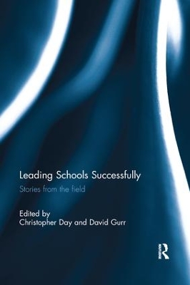 Leading Schools Successfully by Christopher Day