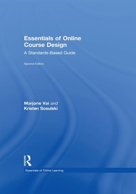 Essentials of Online Course Design by Marjorie Vai