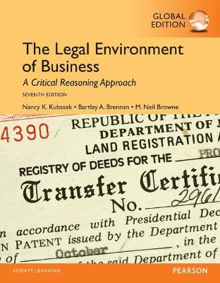 The Legal Environment of Business, Global Edition by Nancy Kubasek