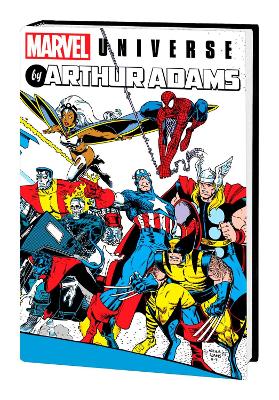 Marvel Universe By Arthur Adams Omnibus book
