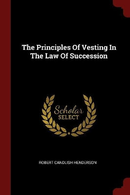 Principles of Vesting in the Law of Succession book