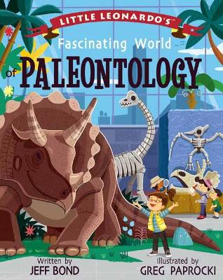 Little Leonardo's Fascinating World of Paleontology book