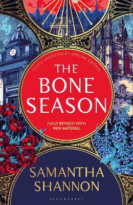 The The Bone Season: The tenth anniversary special edition by Samantha Shannon