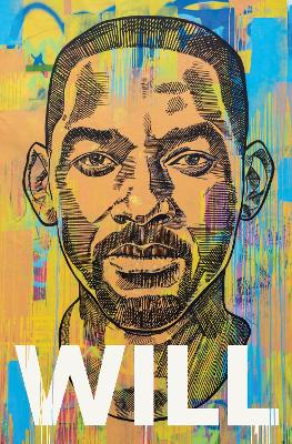Will: The Sunday Times Bestselling Autobiography book