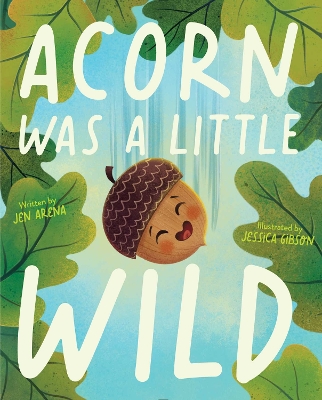 Acorn Was a Little Wild book