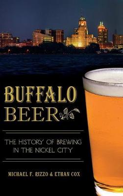 Buffalo Beer by Michael F. Rizzo