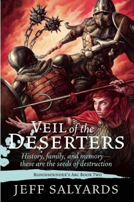 Veil of the Deserters by Jeff Salyards