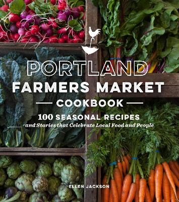 Portland Farmers Market Cookbook book