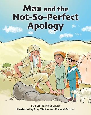 Max and the Not-So-Perfect Apology: Torah Time Travel #3 book