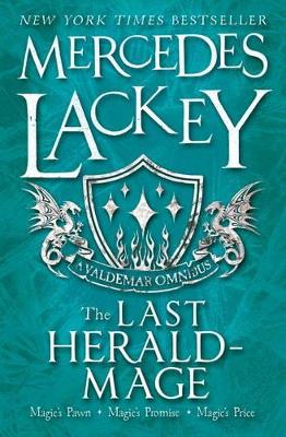 Last Herald-Mage - A Valdemar Omnibus book