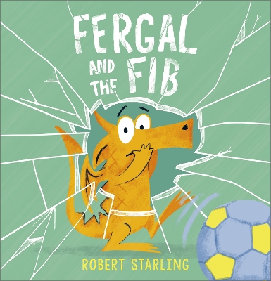 Fergal and the Fib by Robert Starling