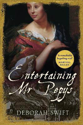 Entertaining Mr Pepys: A thrilling, sweeping historical page-turner book