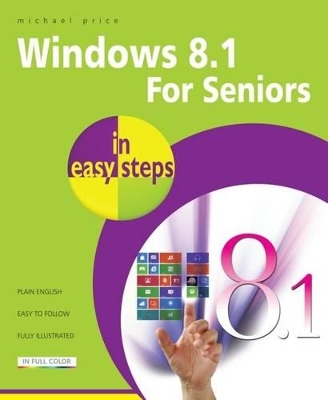 Windows 8.1 for Seniors in Easy Steps book