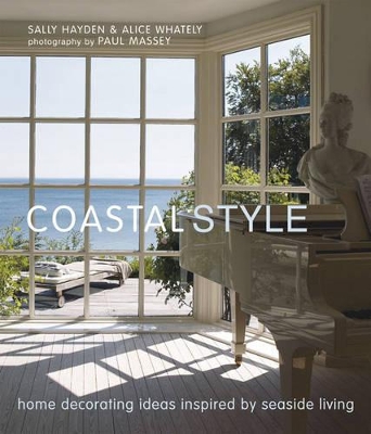 Coastal Style by Sally Hayden