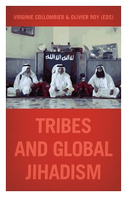 Tribes and Global Jihadism book